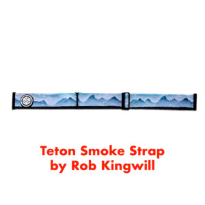 Teton Smoke Goggle Strap by Rob Kingwill